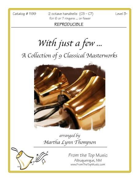 With Just A Few ~ A collection of 9 Classical Masterworks