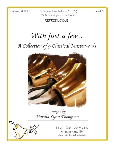 With Just A Few ~ A collection of 9 Classical Masterworks