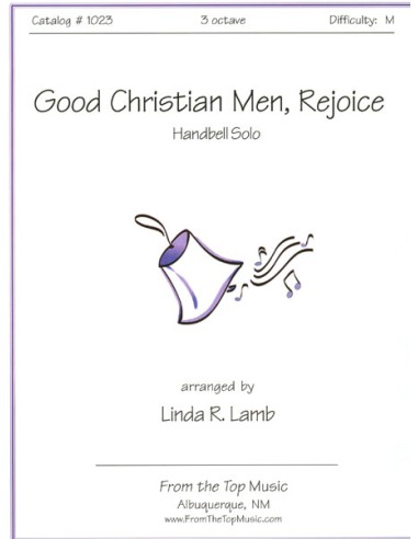 Good Christian Men Rejoice
