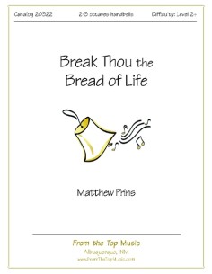 Break Thou the Bread of Life
