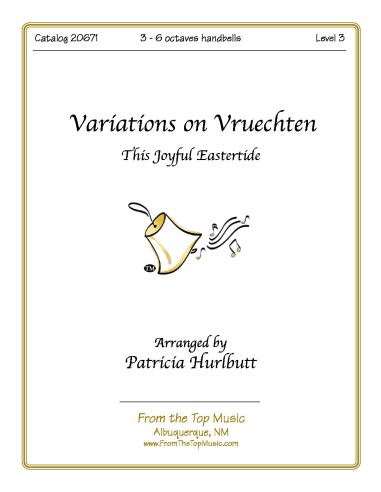 Variations on Vruechten - (This Joyful Eastertide)