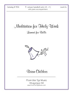 Meditation for Holy Week ~ Lament for Bells - SOLO