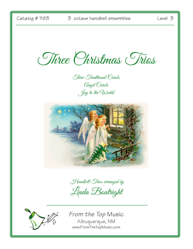 Three Christmas Trios: Three Traditional Carols ~ Angel Carols ~ Joy to the World