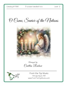 O Come, Savior of the Nations ~ Trio