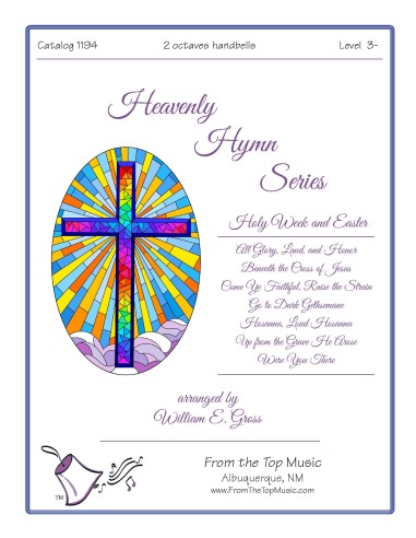 Heavenly Hymn Series:  Holy Week & Easter